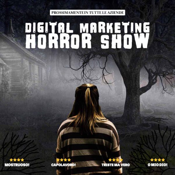 horrorshowSQ orrori digital marketing